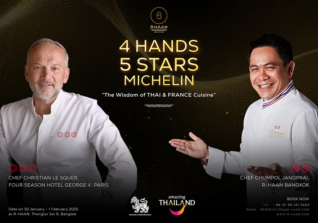 4 Hands 5 Stars: The Wisdom of Thai & French Cuisine ในวันที่ 30-31 มกราคม และ 1 กุมภาพันธ์ 2568 